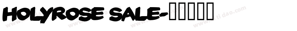 Holyrose Sale字体转换